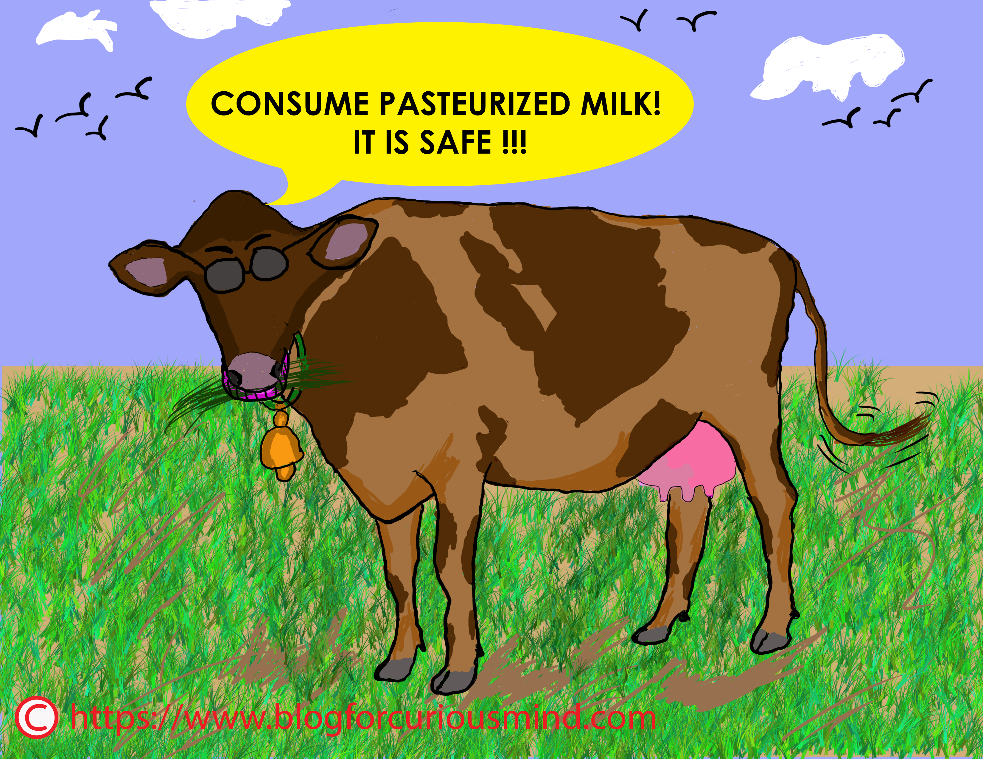 Pasteurized milk is safe